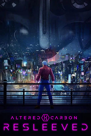 Altered Carbon: Resleeved (2020) Hindi Dual Audio 250MB HD Poster Download - Filmyzilla