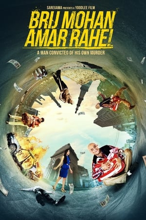 Brij Mohan Amar Rahe 2018 Hindi Movie [1GB] HD Poster Download - Filmyzilla